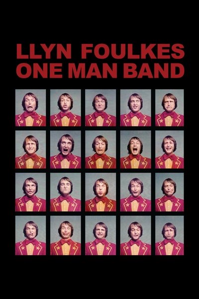 Watch - Llyn Foulkes One Man Band Movie Online Free Torrent