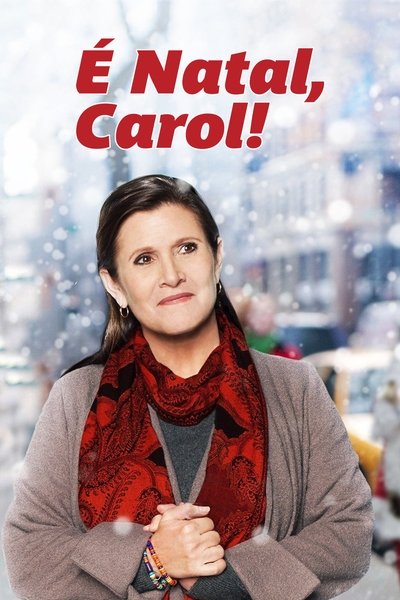 Poster do Filme É Natal, Carol!