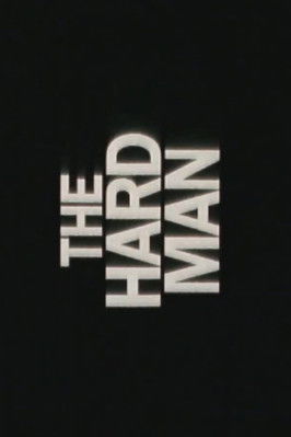 Poster do Filme The Hard Man
