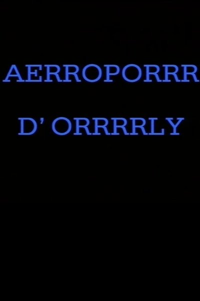 movie poster for Aérroporrr d'Orrrrly