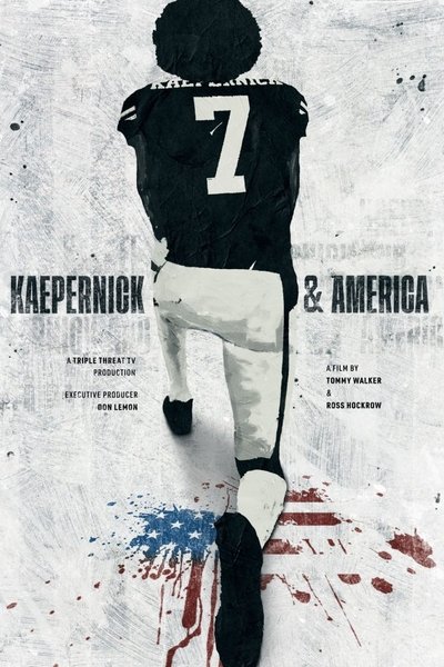 Poster for the movie Kaepernick & America