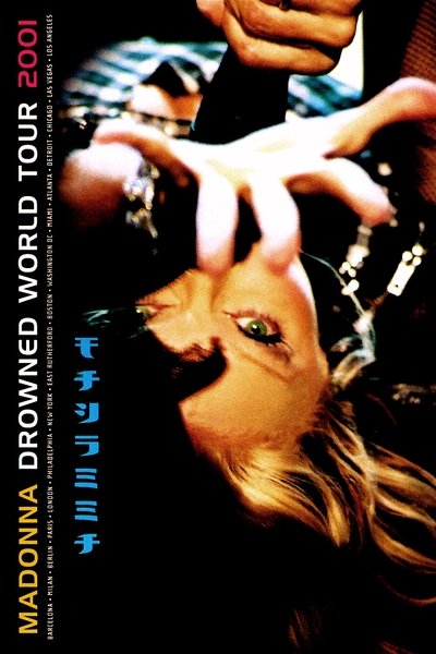 Poster for the movie Madonna: Drowned World Tour 2001