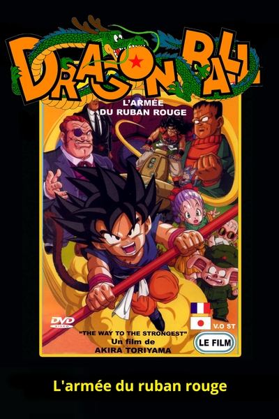Dragon Ball - L\'Armée du Ruban Rouge