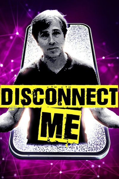 Poster do Filme Disconnect Me