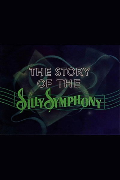 Poster do Filme The Story of the Silly Symphony