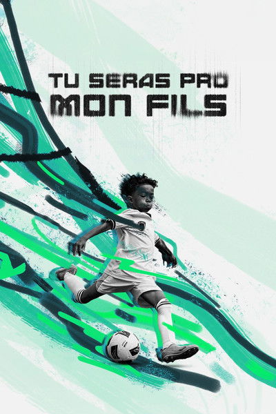 movie poster for Tu seras pro mon fils