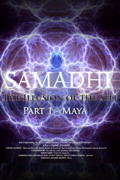 Poster for the movie Samadhi Part 1: Maya, the Illusion of the Self