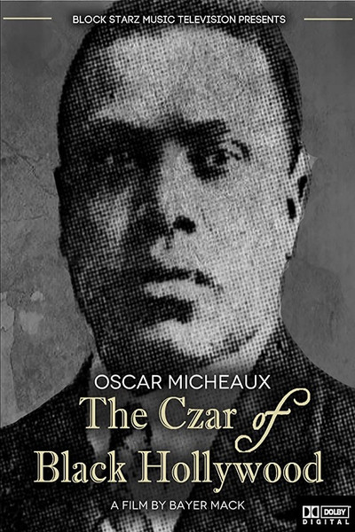 Poster do Filme Oscar Micheaux: The Czar of Black Hollywood