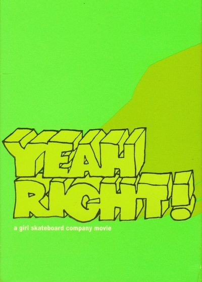 Poster for the movie Girl - Yeah Right!