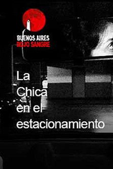 Poster do Filme La chica en el estacionamiento