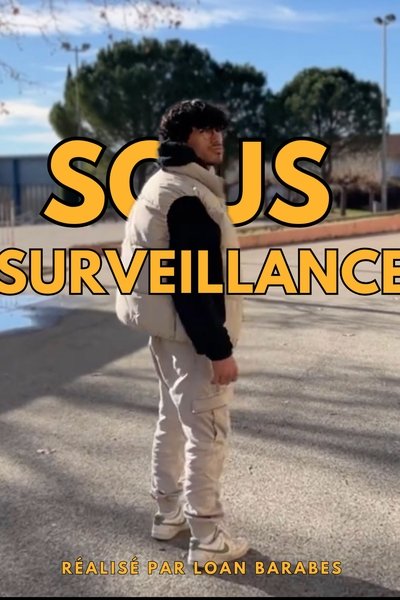 Sous Surveillance