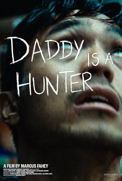 movie poster for Daddy Is A Hunter
