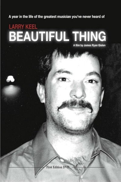 Larry Keel: Beautiful Thing