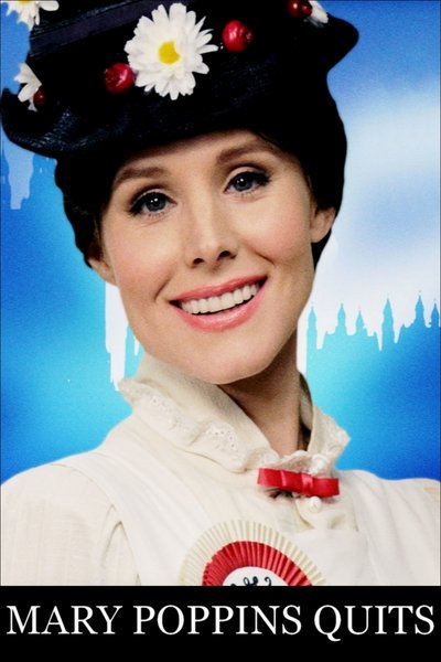 Poster for the movie Mary Poppins Quits