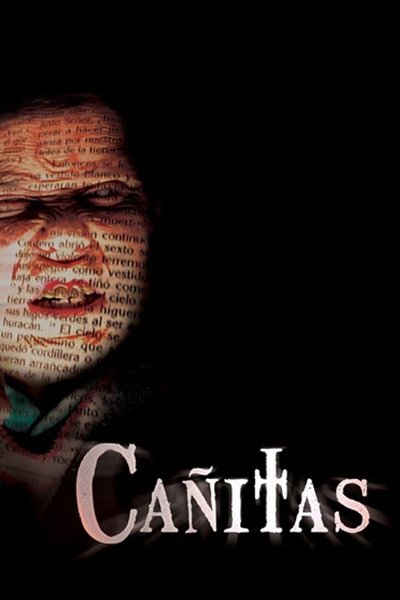 Poster for the movie Cañitas, presencia