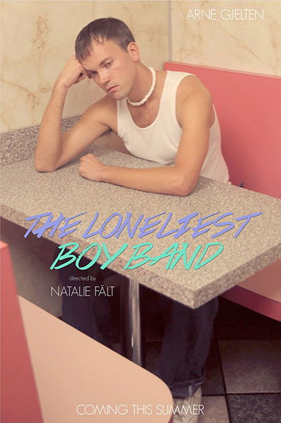 Poster do Filme The Loneliest Boy Band