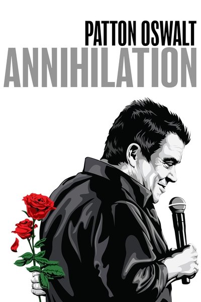 Poster for the movie Patton Oswalt: Annihilation