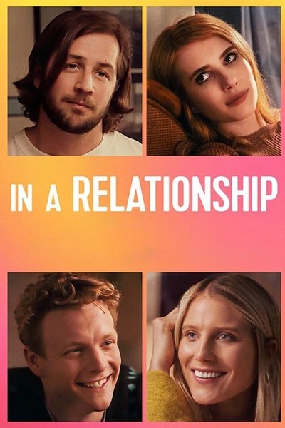Poster for the movie In a Relationship