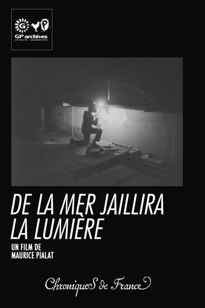 movie poster for De la mer jaillira la lumière