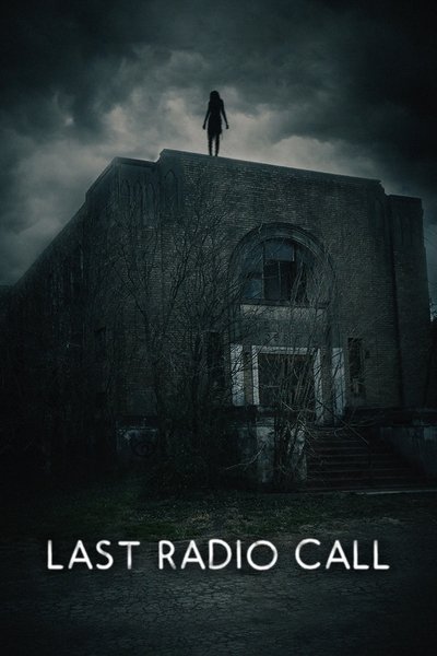 Poster for the movie Last Radio Call