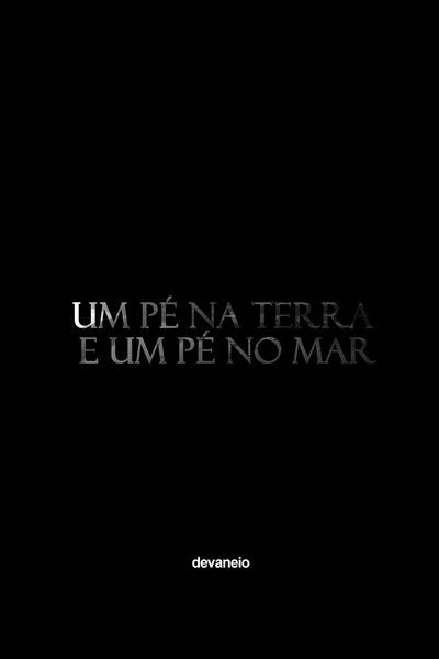 Poster do Filme Um pé na terra e um pé no mar