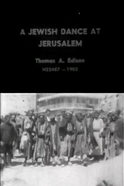 movie poster for A Jewish Dance at Jerusalem