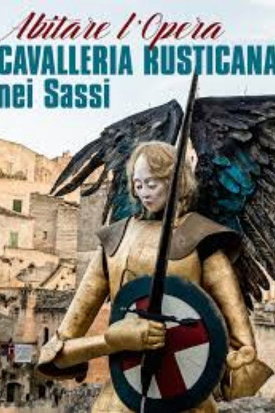 Abitare l'Opera - Cavalleria Rusticana nei Sassi