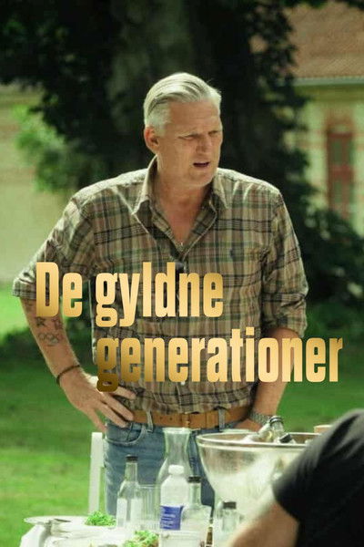 movie poster for De gyldne generationer