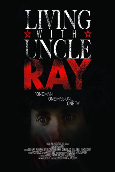 movie poster for Living with Uncle Ray