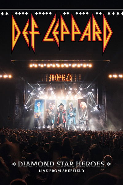 Def Leppard: Diamond Star Heroes - Live From Sheffield