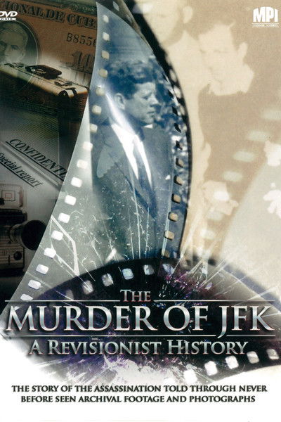 Watch - The Murder of JFK: A Revisionist History Full Movie Putlocker
