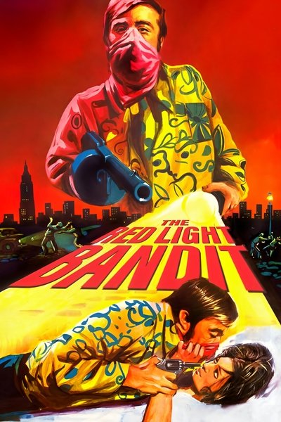 Poster for the movie The Red Light Bandit