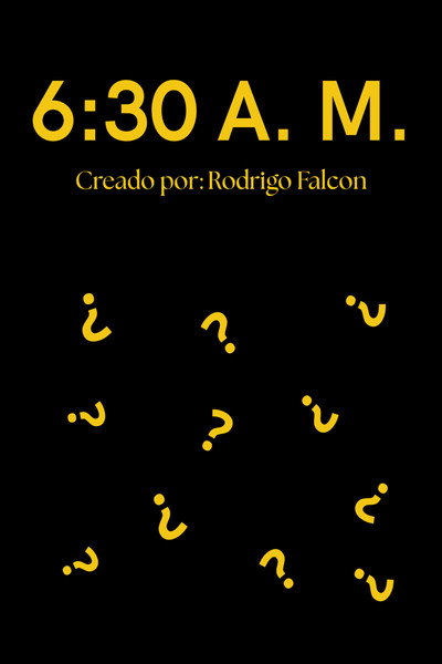 6:30 A.M.