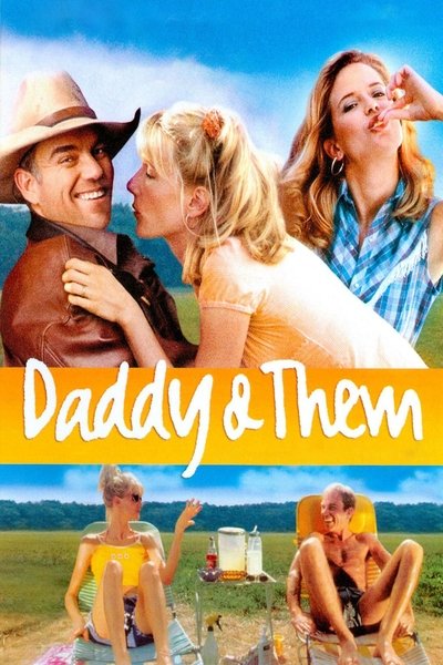 Watch - Daddy and Them Movie Online Free Torrent