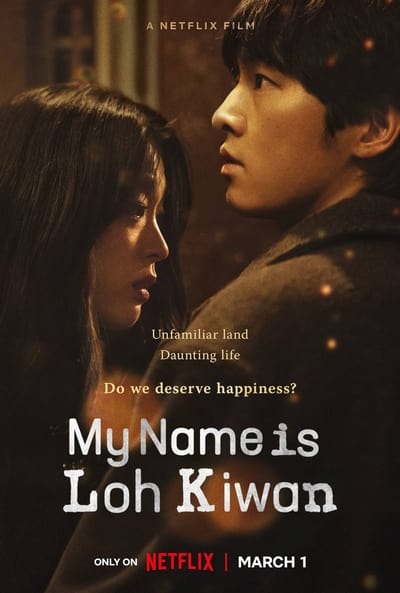 My Name Is Loh Kiwan (2024) WEB-DL [Hindi DD5.1 & English] 1080p 720p & 480p Dual Audio [x264/ESubs] | Full Movie