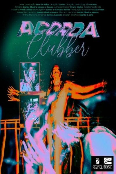 Poster do Filme Acorda, Clubber!