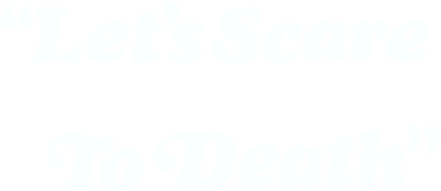Let's Scare Jessica to Death Logo