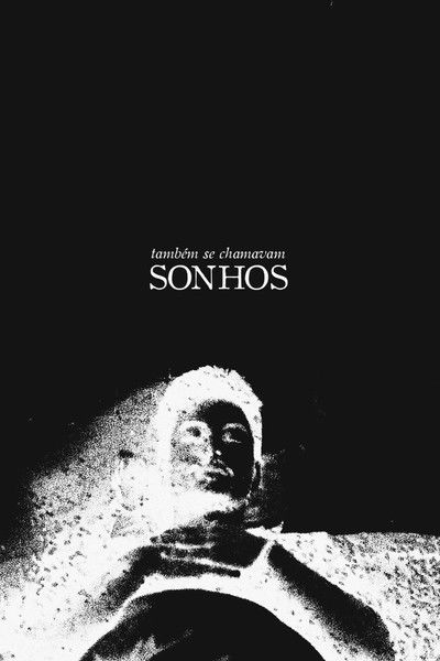 Poster do Filme Também Se Chamavam Sonhos