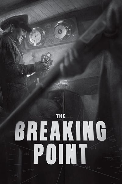 Poster for the movie The Breaking Point