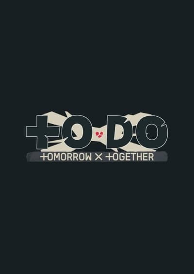 TO DO X TOMORROW X TOGETHER