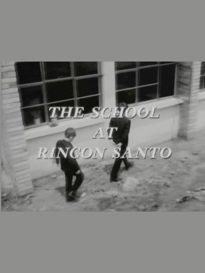 Poster do Filme The School at Rincon Santo