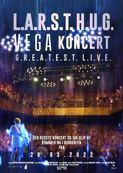 movie poster for L.A.R.S.T. H.U.G. VEGA Koncert - G.R.E.A.T.E.S.T. L.I.V.E