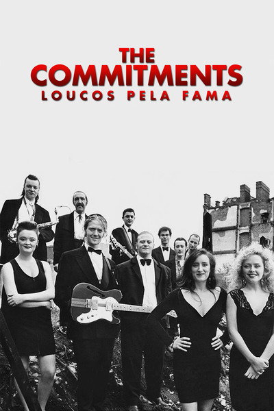 Poster do Filme The Commitments - Loucos Pela Fama