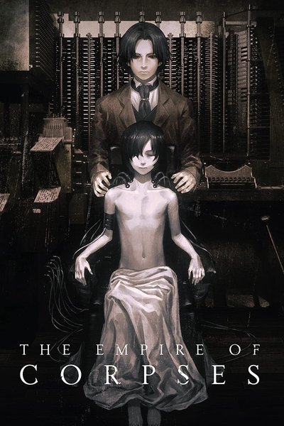 Poster for the movie The Empire of Corpses