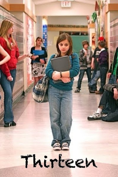 movie poster for Thirteen