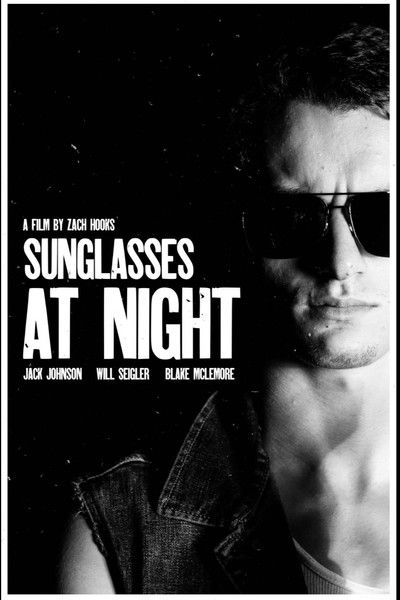 Sunglasses at Night