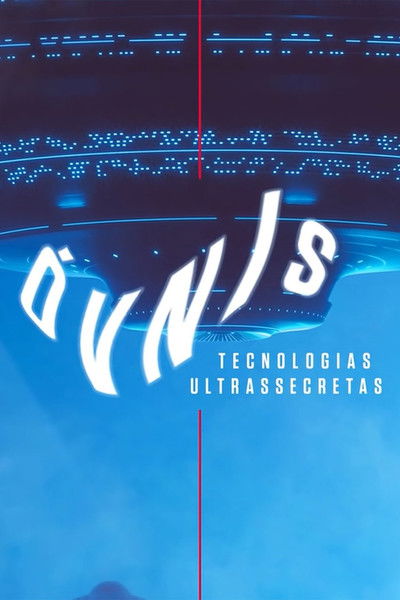 Poster do Filme Óvnis: Tecnologias Ultrassecretas