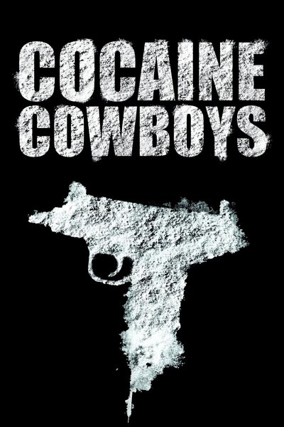 Poster for the movie Cocaine Cowboys