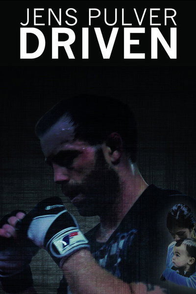 Jens Pulver: Driven