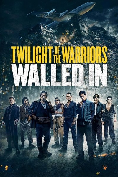 Poster for the movie Twilight of the Warriors: Walled In